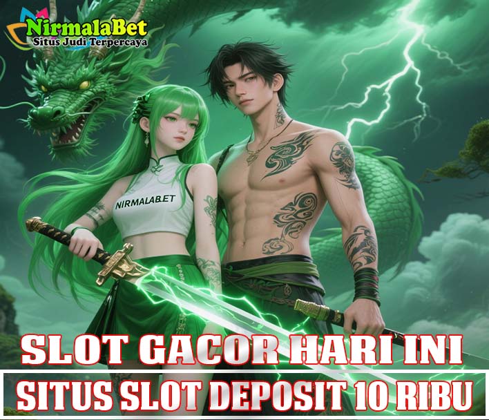 NIRMALABET Bandar Slot Maxwin Dengan Hadiah Jackpot Harian